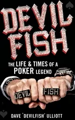 Poker Legend Devilfish Autobiography Out Next Week